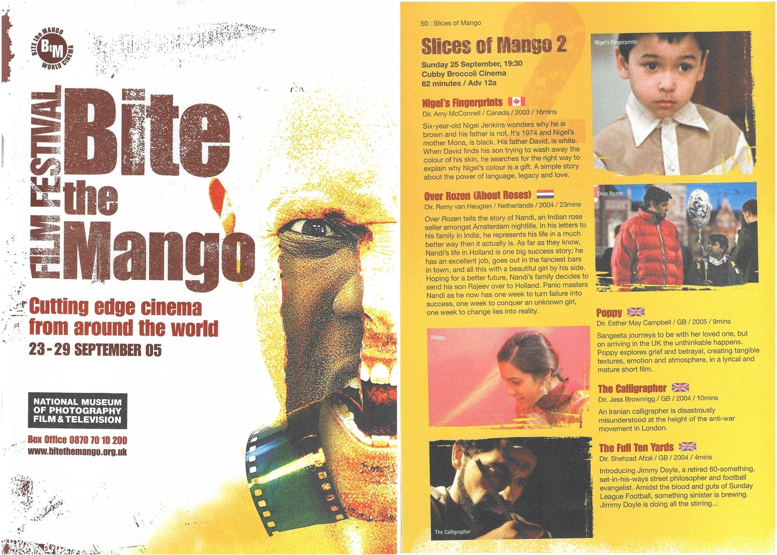 The Full 10 Yards - Bite The Mango Film Festival 2005