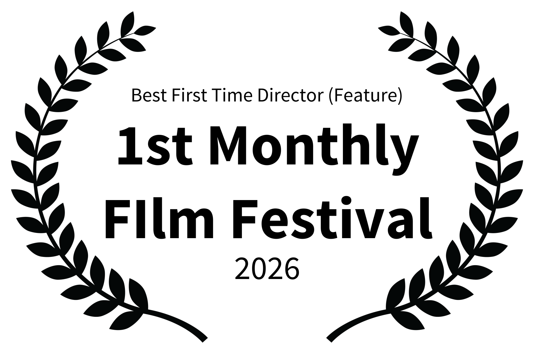 Best First-Time Director (Feature Film) - 1st Monthly Festival