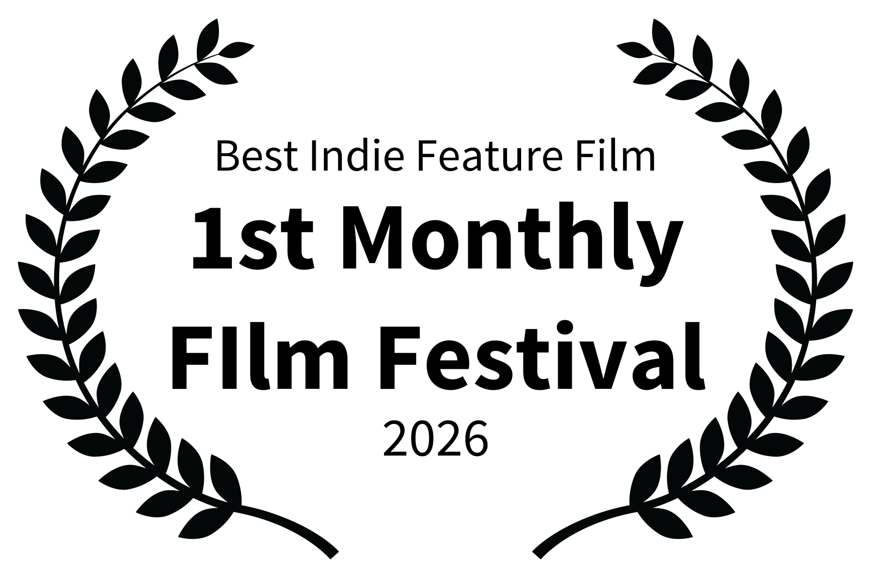 Best Indie Feature Film - 1st Monthly Festival